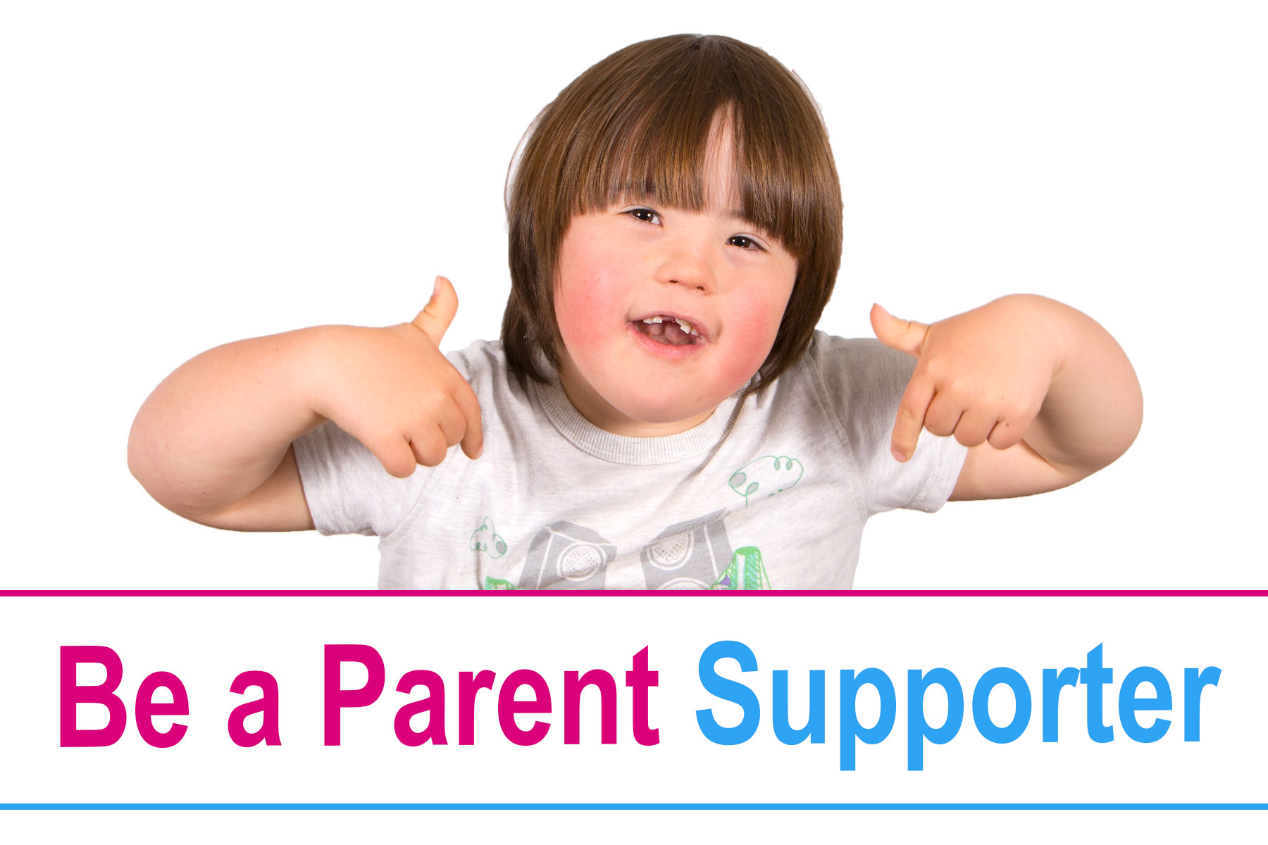 Be a Parent Supporter - Ups and Downs Southwest