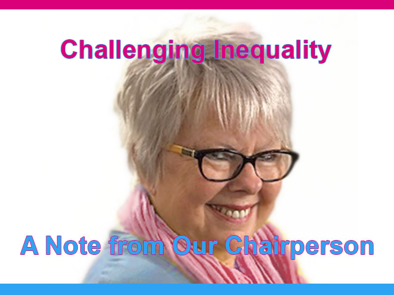 Challenging Inequality – A Note from Our Chairperson