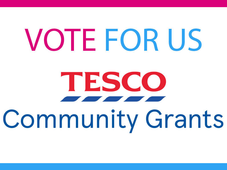 Vote for Us Tesco Community Grant